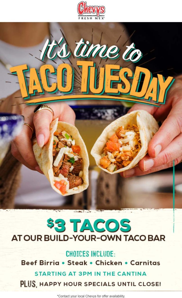 $3 birria, steak, chicken or carnita tacos today at Chevys