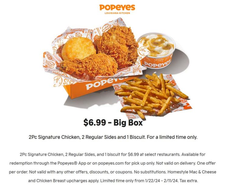 2pc chicken + 2 sides + biscuit = $7 big box at Popeyes
