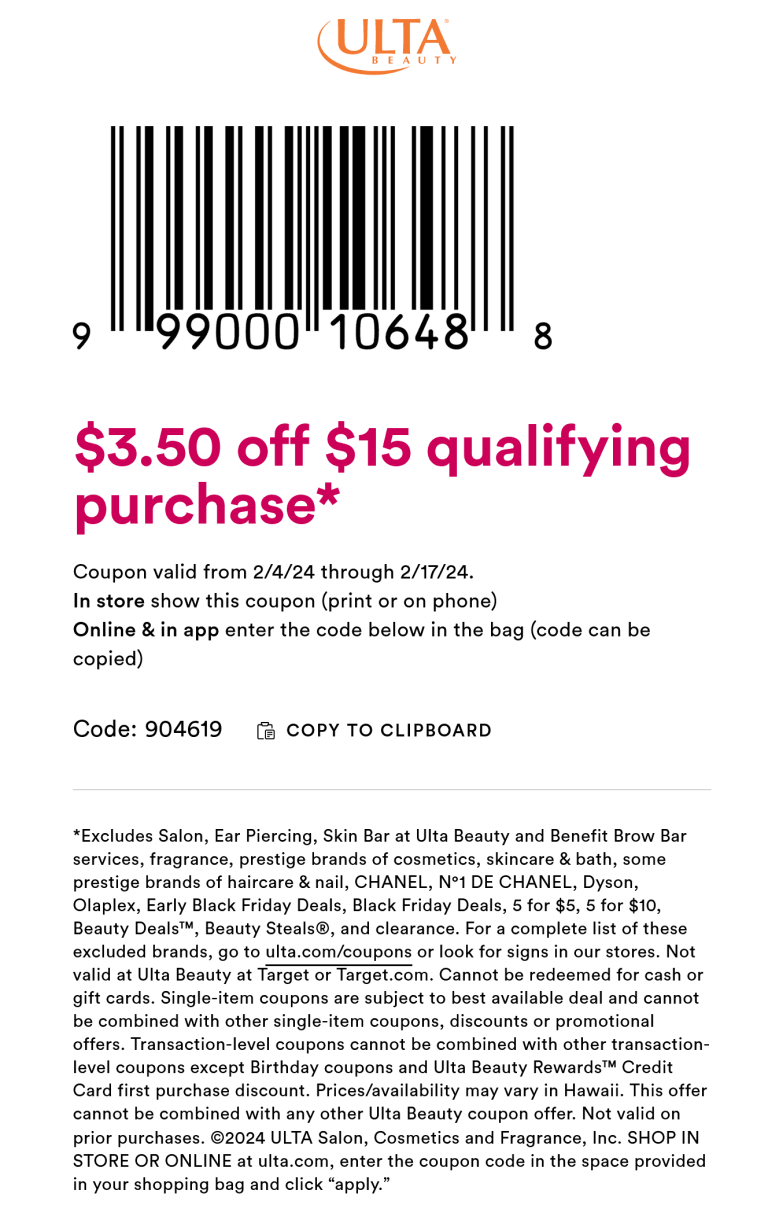 $3.50 off $15 at Ulta Beauty, or online via promo code 904619