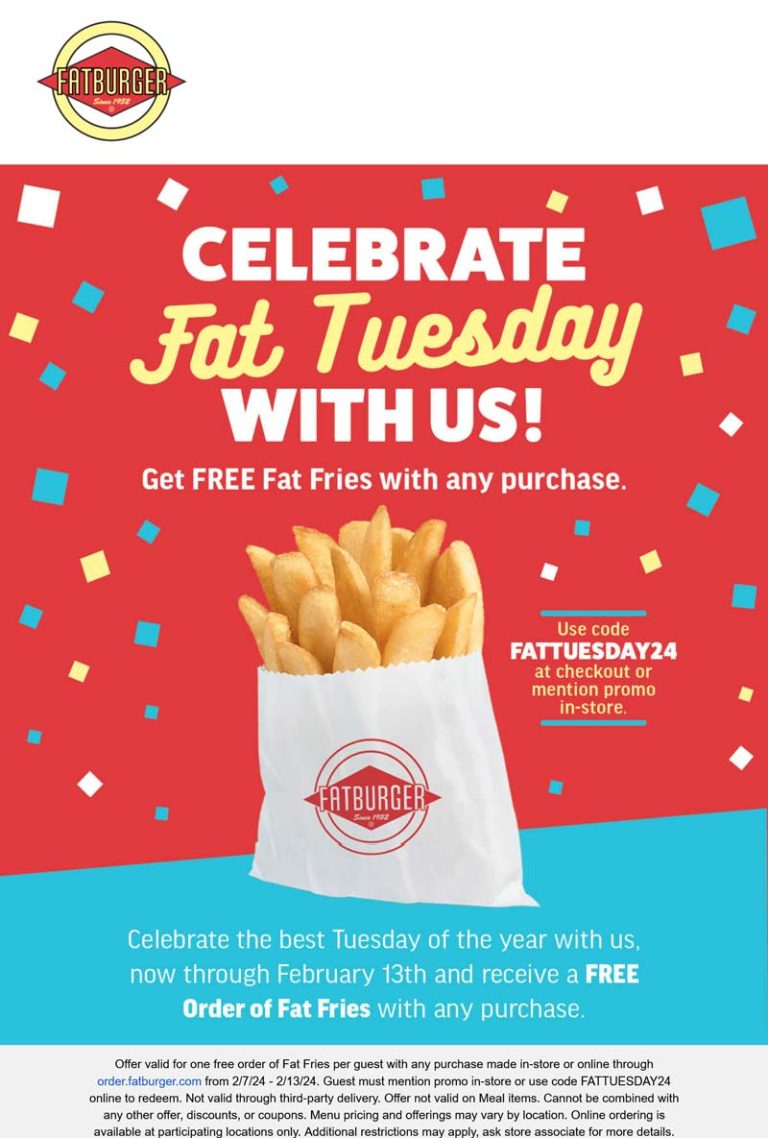 Free fat fries with your order at Fatburger, or online via promo code FATTUESDAY24
