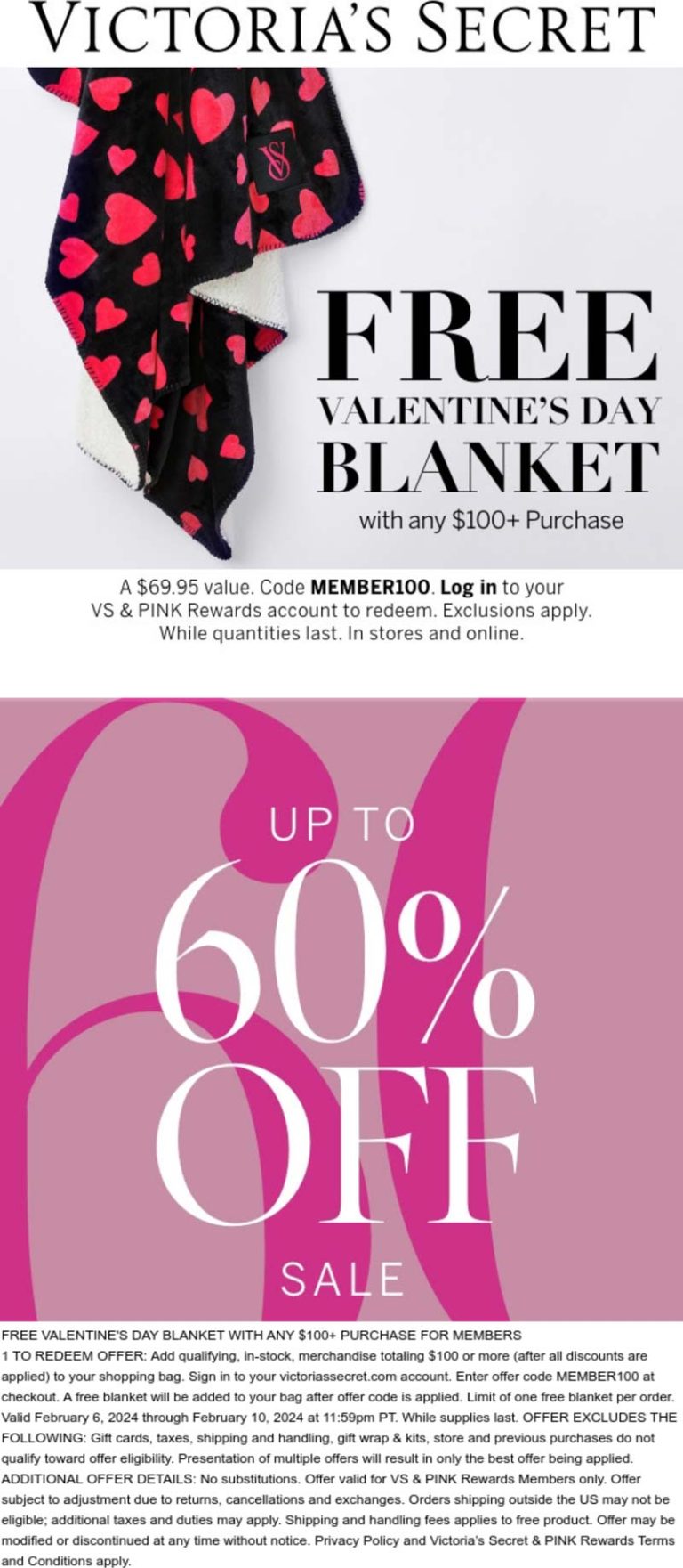 Free valentine blanket on $100 at Victorias Secret via promo code MEMBER100