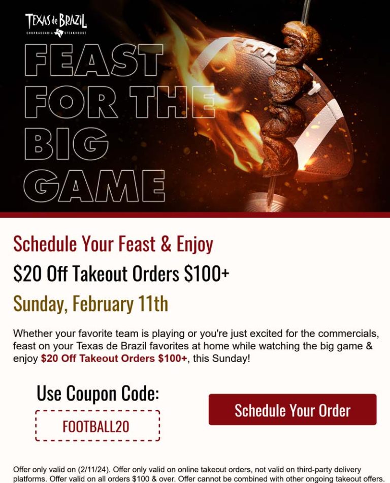 $20 off $100 on takeout Sunday at Texas de Brazil restaurants via promo code FOOTBALL20