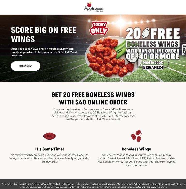 20 free boneless chicken wings on $40 today at Applebees via promo code BIGGAME24