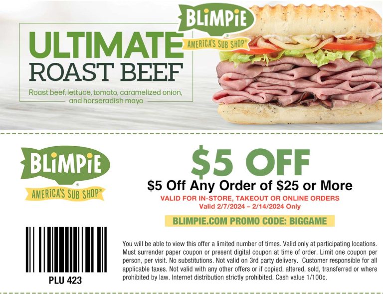 $5 off $25 at Blimpie sub sandwich shops, or online via promo code BIGGAME
