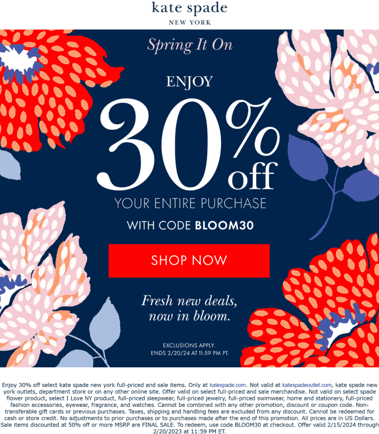 30% off online at Kate Spade via promo code BLOOM30