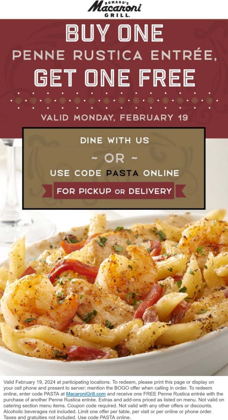 Second penne rustico entree free today at Macaroni Grill, or online via promo code PASTA