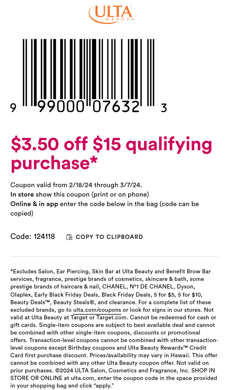 $3.50 off $15 at Ulta Beauty, or online via promo code 124118