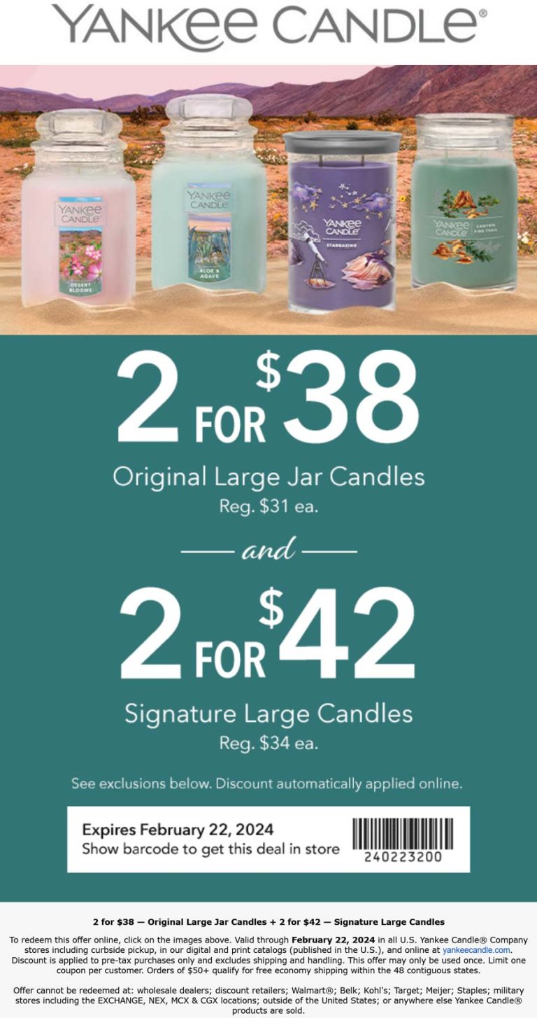 2 large candles for $38 today at Yankee Candle, ditto online
