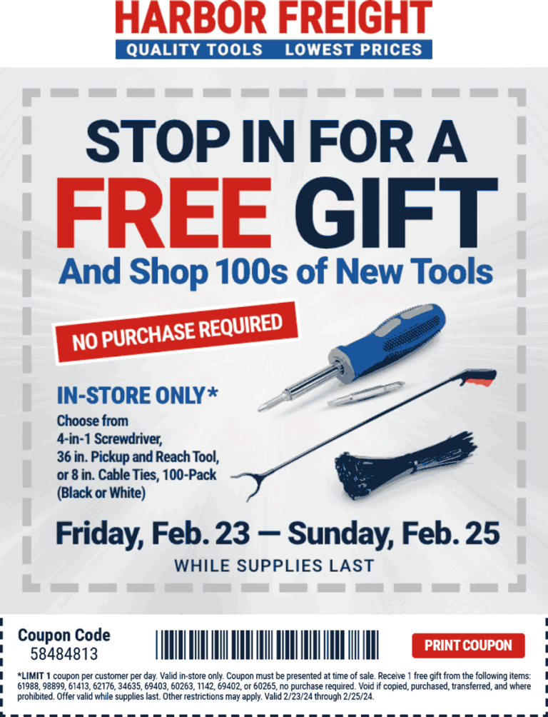 Free 100pk cable ties, 3ft reach tool or 4-in-1 screwdriver at Harbor Freight, no purchase necessary