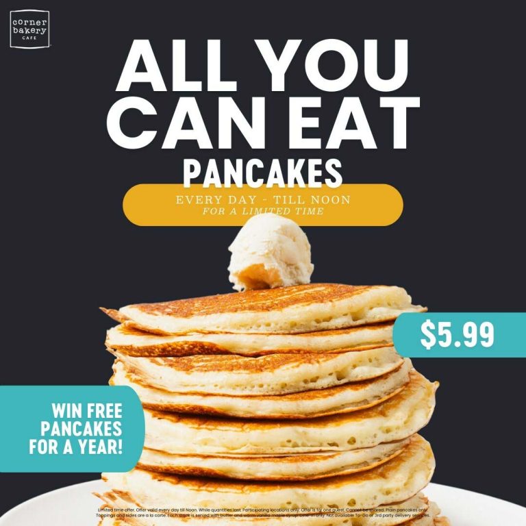 Bottomless pancakes for $6 at Corner Bakery Cafe restaurants