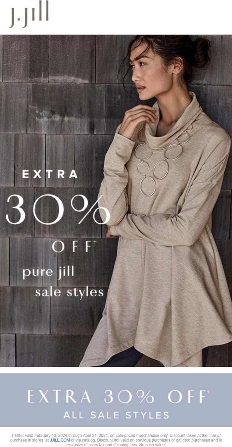 Extra 30% off sale styles at J.Jill, ditto online