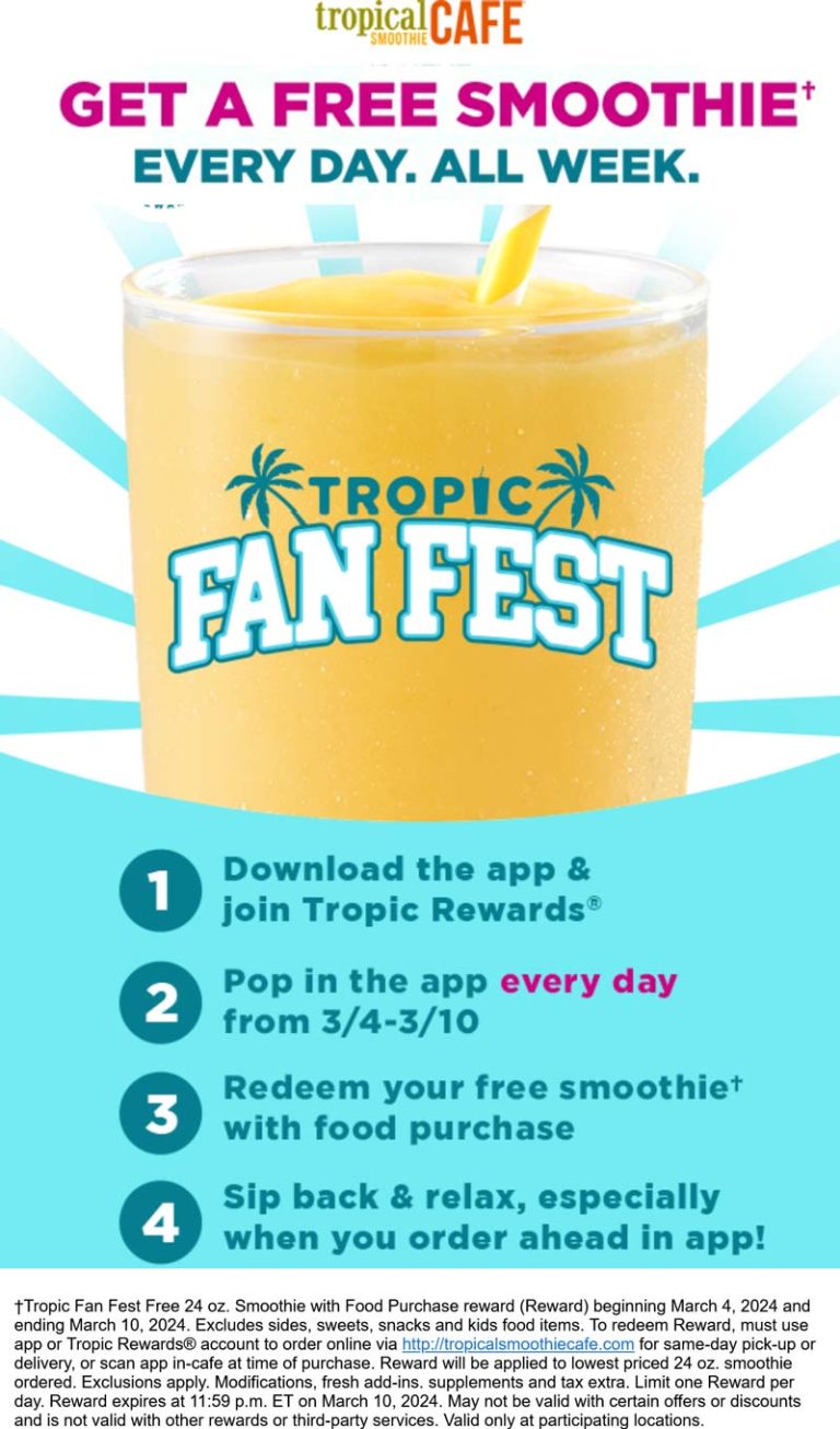 Free 24oz smoothie with your food daily this week at Tropical Smoothie Cafe