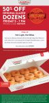 50% off glazed dozen doughnuts 5-7p today at Krispy Kreme, or online via promo code HOTNOW #krispykreme
