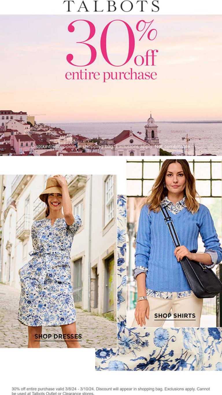 30% off everything at Talbots, ditto online