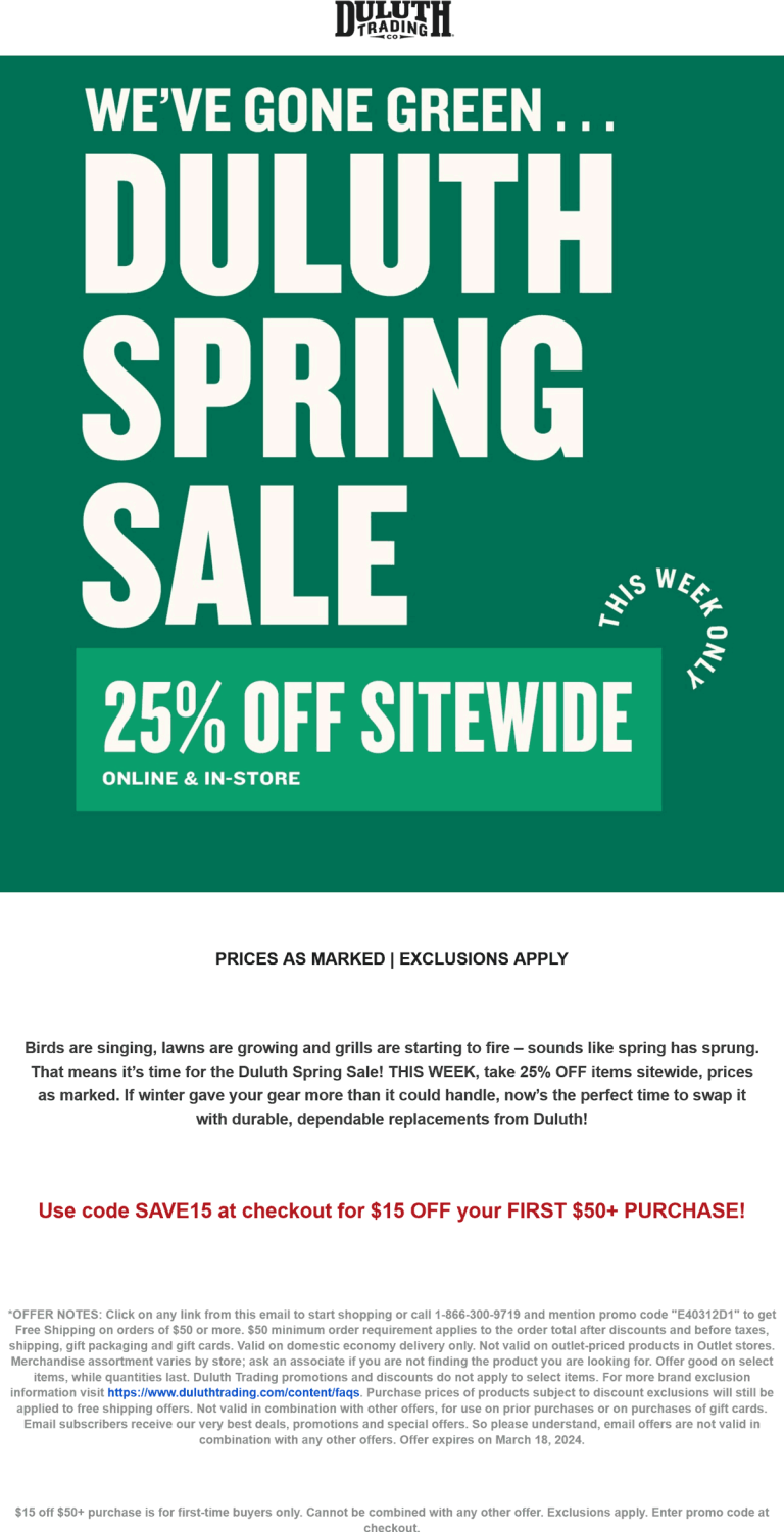 Extra 25% off everything at Duluth Trading, or online via promo code E40312D1