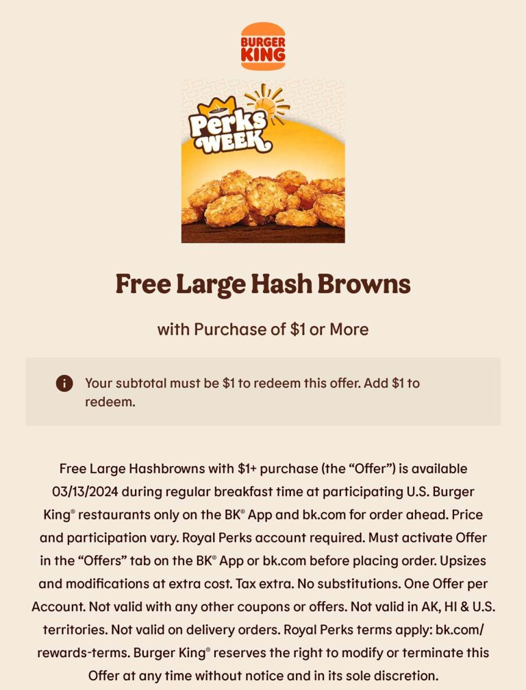 Free large hash browns on $1 today at Burger King restaurants