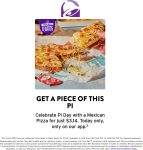 Mexican pizza for $3.14 today via mobile at Taco Bell #tacobell