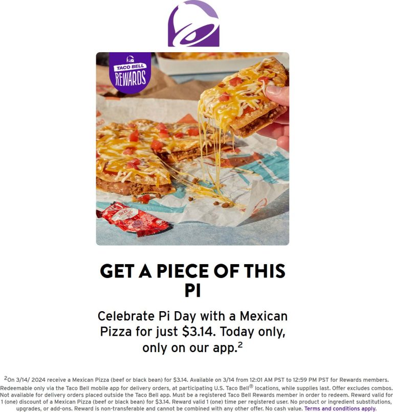 Mexican pizza for $3.14 today via mobile at Taco Bell