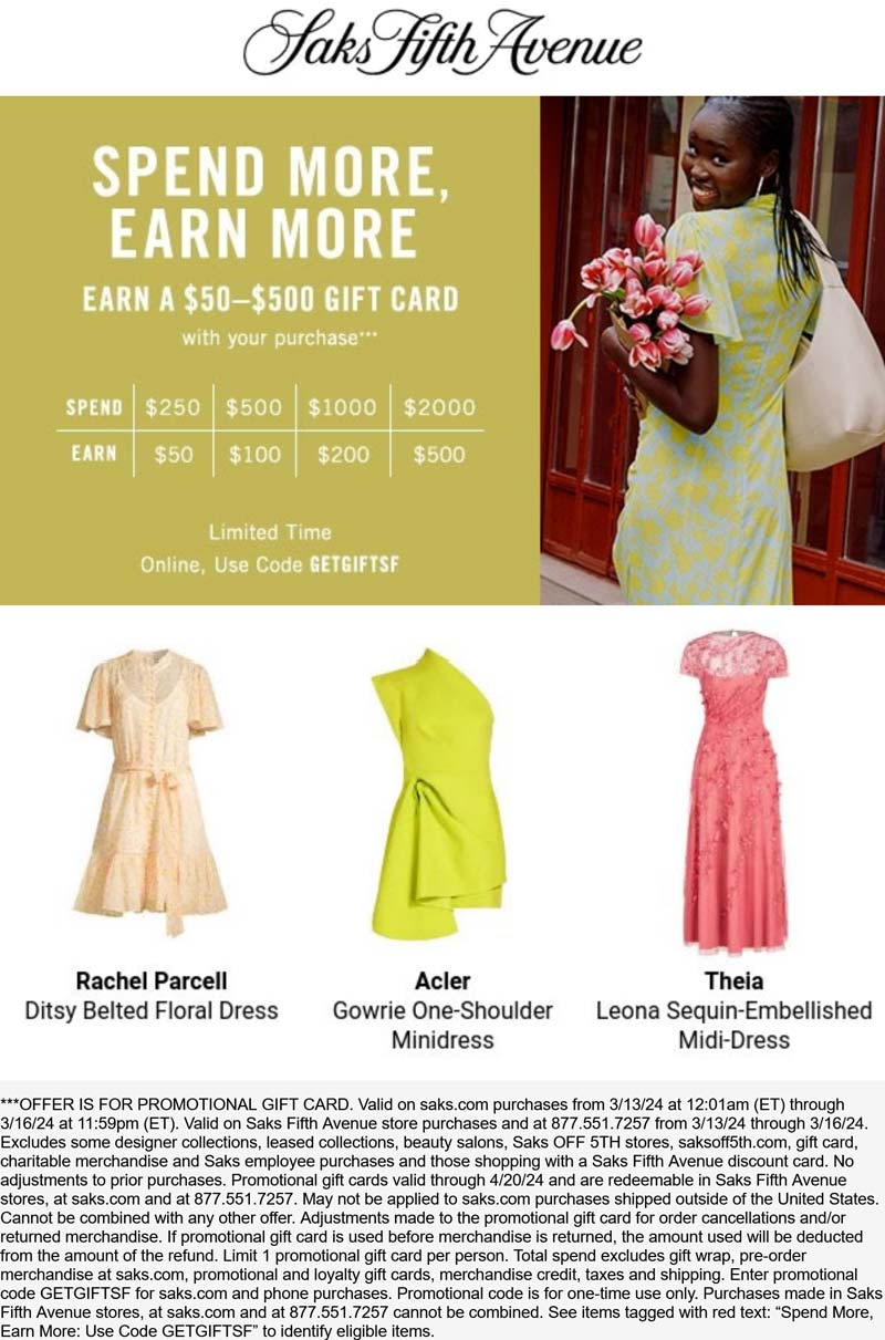 50500 card on 250+ at Saks Fifth Avenue, or online via promo code