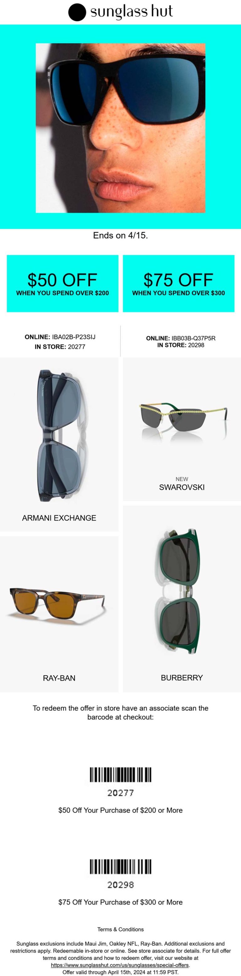 $50-$75 off $200+ at Sunglass Hut, or online via promo code IBA02B-P23SIJ