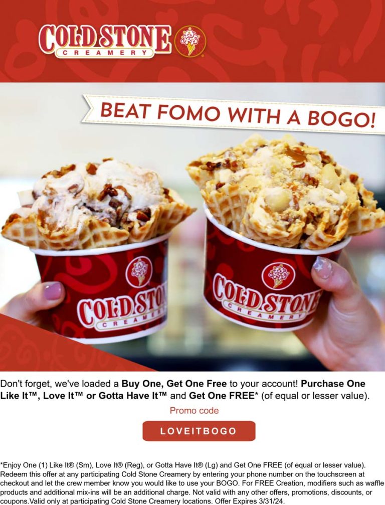 Second signature ice cream free at Cold Stone Creamery via promo code LOVEITBOGO