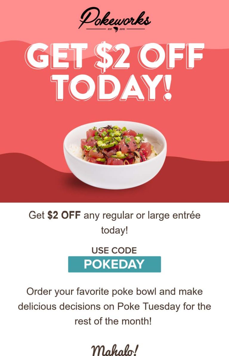 $2 off any entree today at Pokeworks via promo code POKEDAY