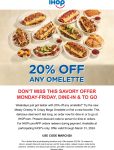 20% off any omelette weekdays at IHOP via promo code MARCH20 #ihop