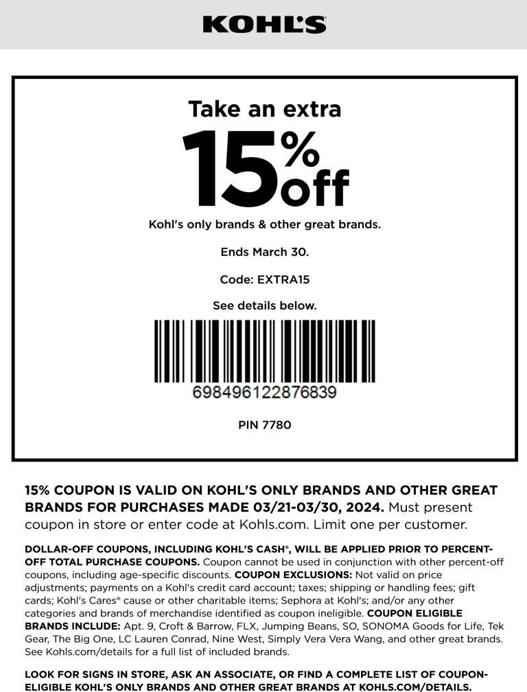 Extra 15% off store brands at Kohls, or online via promo code EXTRA15