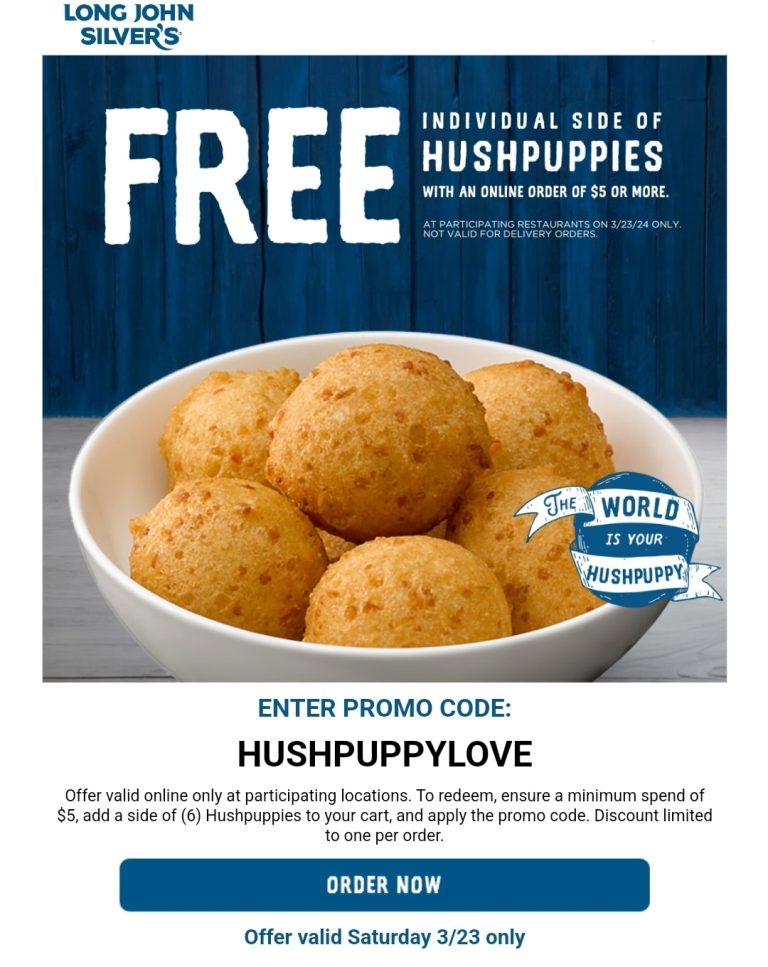 Free hush puppies today at Long John Silvers restaurants