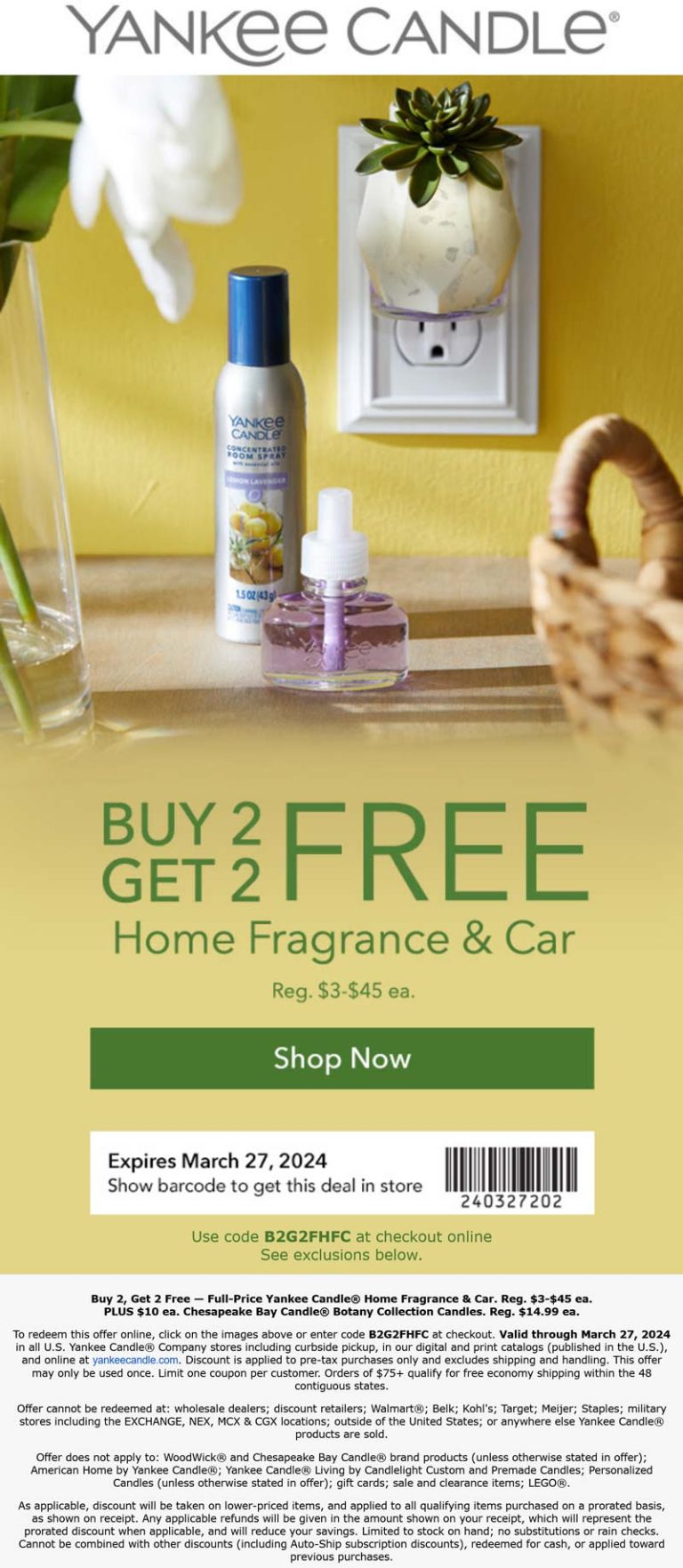 4-for-2 on home fragrance & car at Yankee Candle, or online via promo code B2G2FHFC