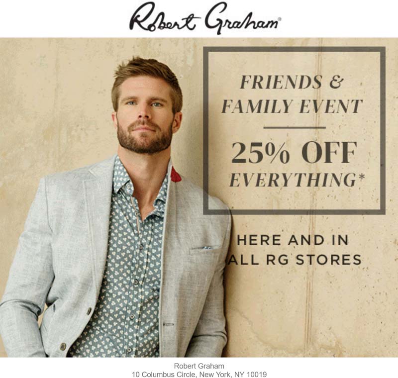 25 off everything today at Robert Graham, ditto online robertgraham