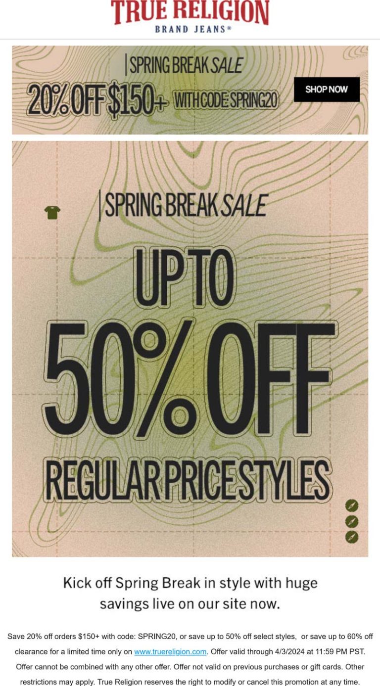 20% off $150 & more at True Religion via promo code SPRING20
