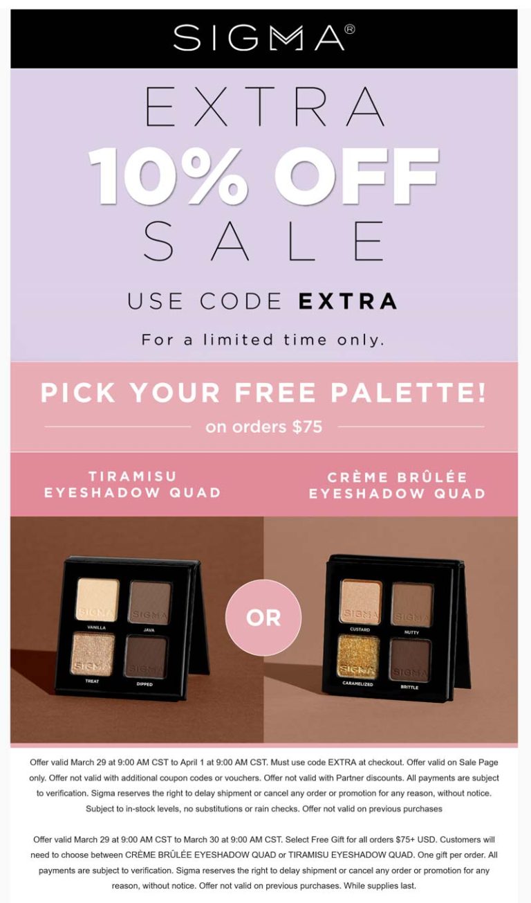 Free palette on $75 + extra 10% off at Sigma via promo code EXTRA