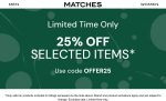 25% off online at Matches via promo code OFFER25 #matches