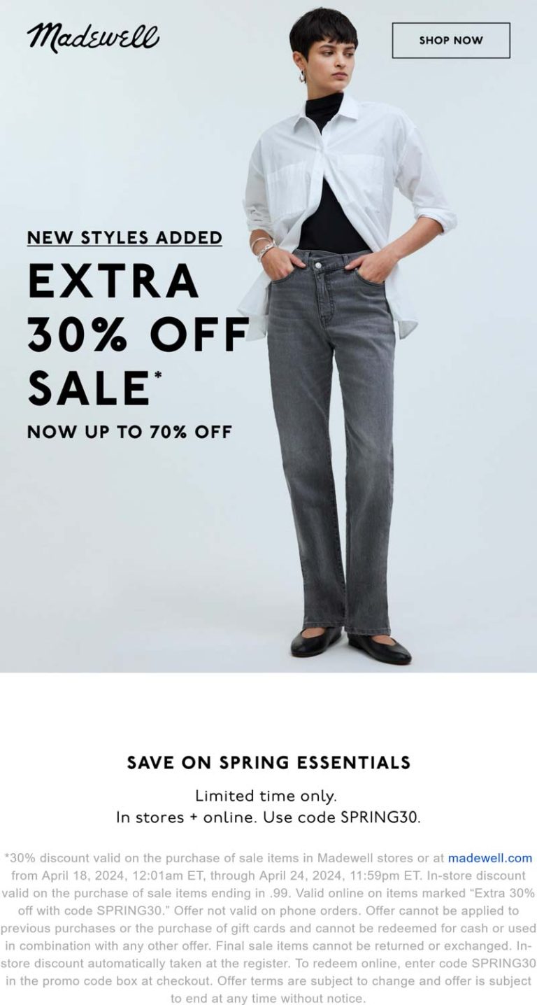30% off at Madewell, or online via promo code SPRING30