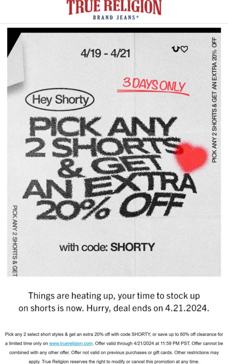 Pick 2 shorts for extra 20% off at True Religion via promo code SHORTY