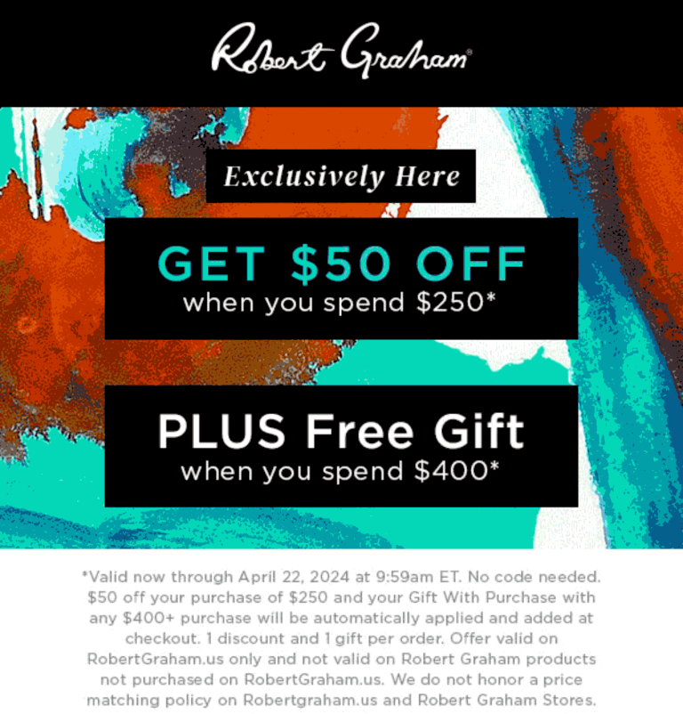 $50 off $250 + free gift on $400 online today at Robert Graham