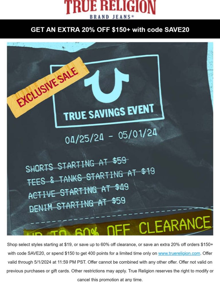 Extra 20% off $150+ at True Religion via promo code SAVE20