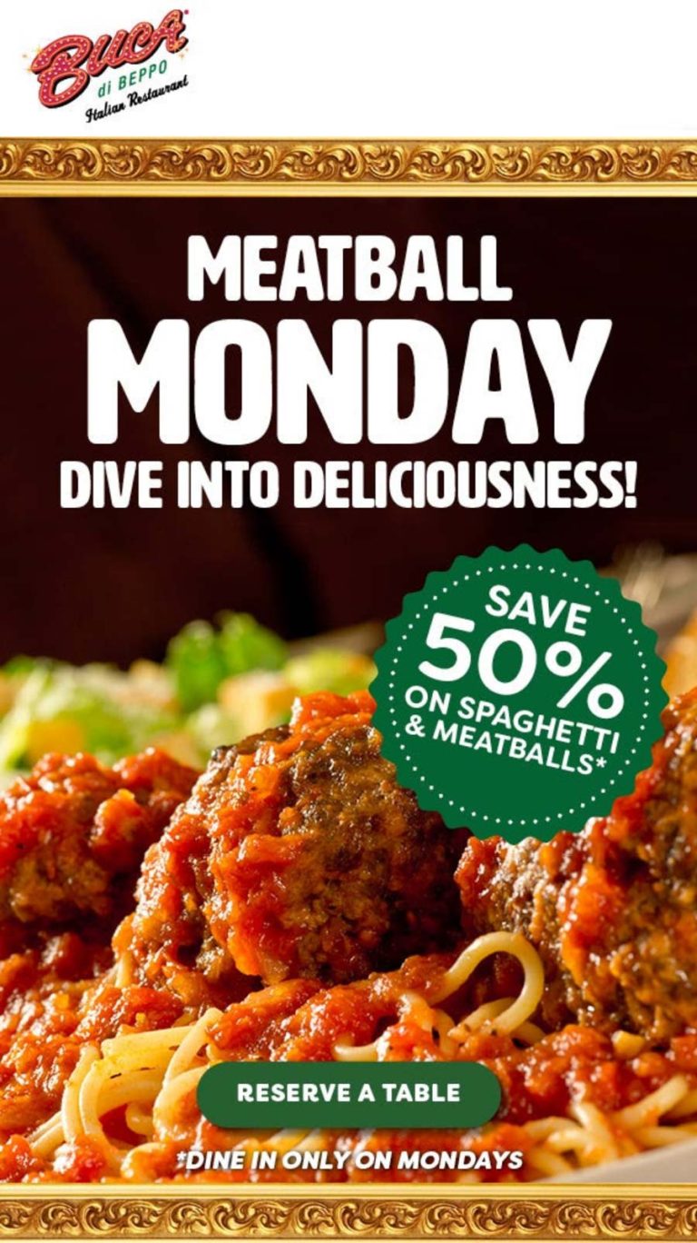 50% off spaghetti & meatballs today at Buca di Beppo restaurants
