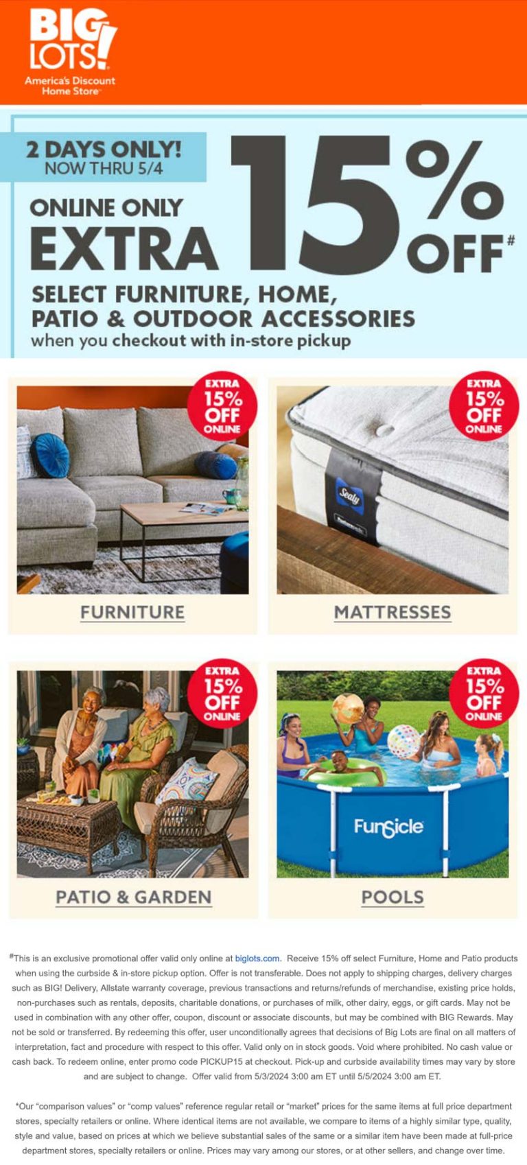 Extra 15% off via in-store pickup at Big Lots via promo code PICKUP15