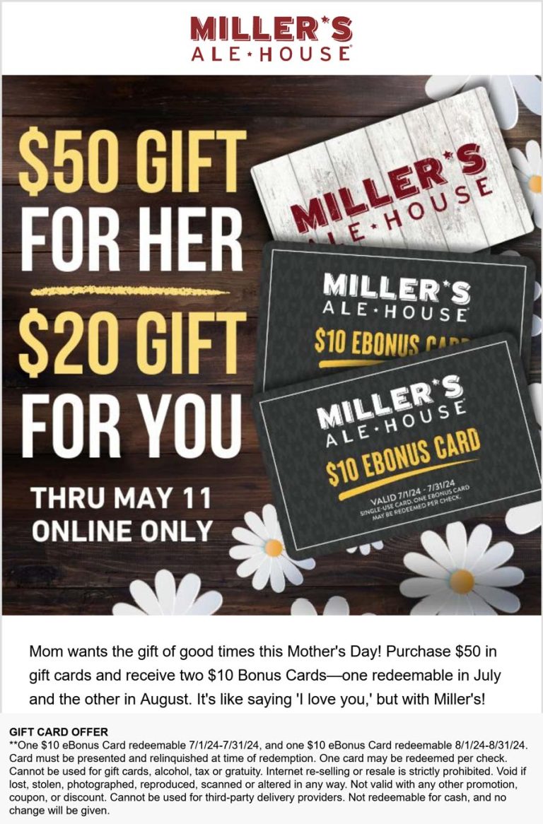 $20 card with your $50 gift card at Millers Ale House restaurants