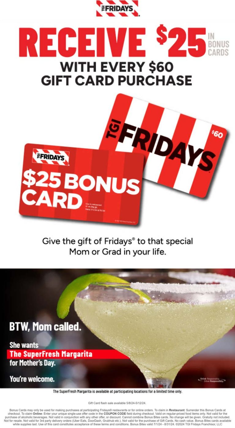 $25 gift card free on every $60 cards purchase at TGI Fridays restaurants