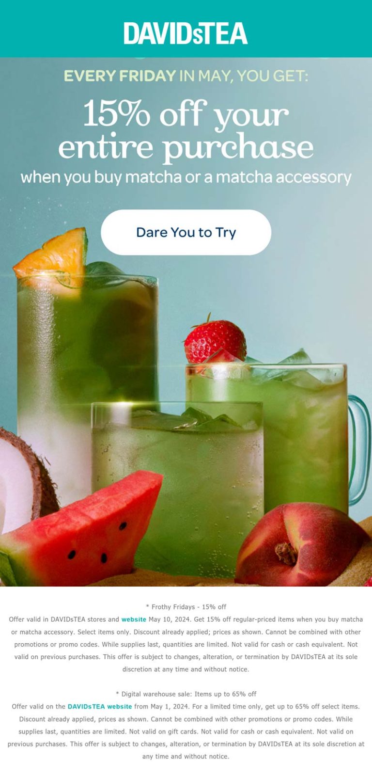 15% off with your matcha drink today at DAVIDsTEA