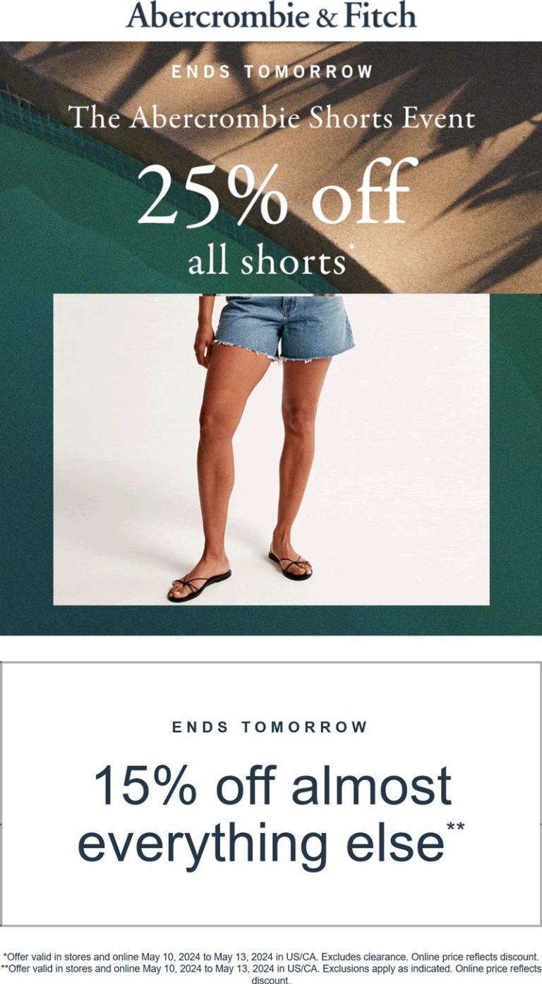 Abercrombie & Fitch coupon: 25% off all shorts & 15% everything else at Abercrombie & Fitch, ditto online