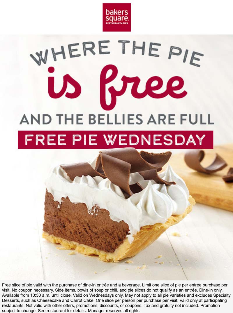 Free pie with your entree today at Bakers Square bakerssquare The