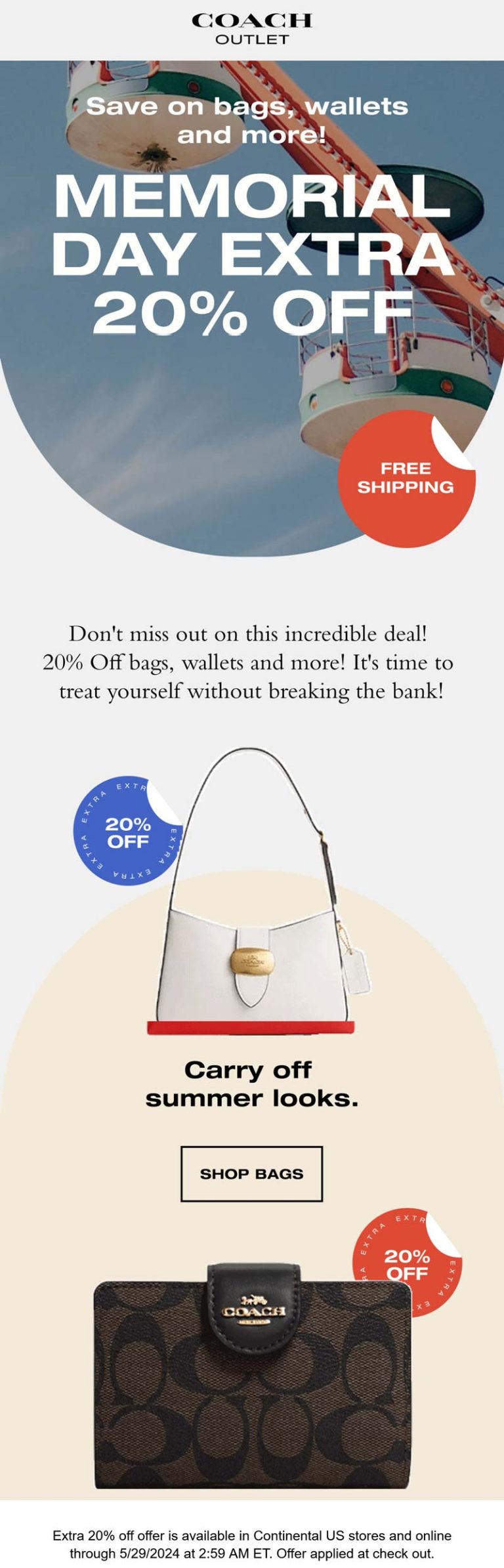 20% off at Coach Outlet, ditto online
