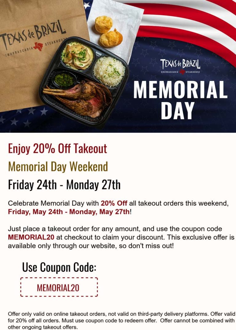 20% off takeout at Texas de Brazil restaurants via promo code MEMORIAL20