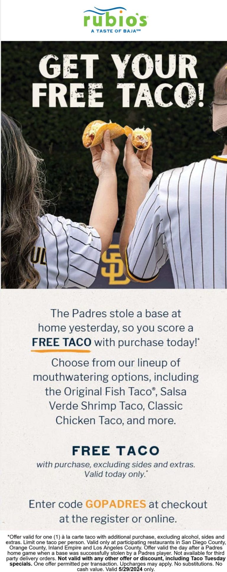 Free taco with your order today at Rubios