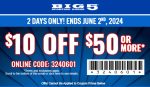 $10 off $50 at Big 5 sporting goods, or online via promo code 3240601 #big5