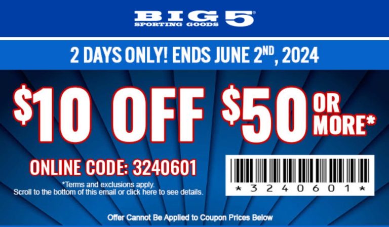 $10 off $50 at Big 5 sporting goods, or online via promo code 3240601